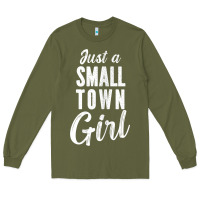 Womens Just A Small Town Girl Journey T Shirt Long Sleeve Tee | Teevron
