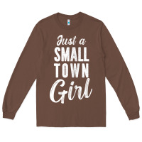 Chestnut womens just a small town girl journey t shirt Long Sleeve Tee - linhVisuals