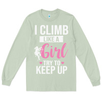 Matcha climbing climb mountain climbing like a girl 345 climb climbing lover Long Sleeve Tee - linhVisuals