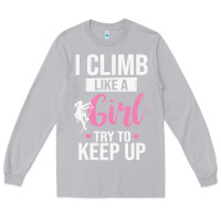 Moon Dust climbing climb mountain climbing like a girl 345 climb climbing lover Long Sleeve Tee - linhVisuals