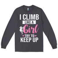 Smoke climbing climb mountain climbing like a girl 345 climb climbing lover Long Sleeve Tee - linhVisuals