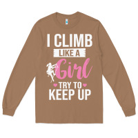 Toasted Coconut climbing climb mountain climbing like a girl 345 climb climbing lover Long Sleeve Tee - linhVisuals