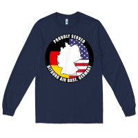Navy proudly served bitburg air base germany military veteran t shirt Long Sleeve Tee - linhVisuals