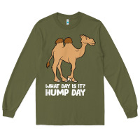 Army Green what day is it hump day funny camels hump day t shirt Long Sleeve Tee - linhVisuals