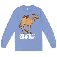 Colony Blue what day is it hump day funny camels hump day t shirt Long Sleeve Tee - linhVisuals