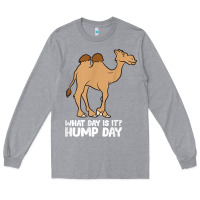 Heather Grey what day is it hump day funny camels hump day t shirt Long Sleeve Tee - linhVisuals