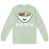 Matcha what the pho vietnamese pho t shirt Long Sleeve Tee - linhVisuals