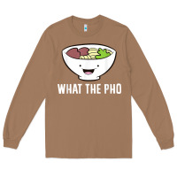 Toasted Coconut what the pho vietnamese pho t shirt Long Sleeve Tee - linhVisuals
