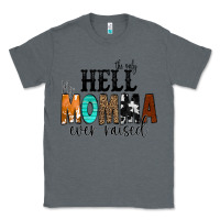 Charcoal Heather The Only Hell my Momma Ever Raised Classic Tee - CowCowDesign