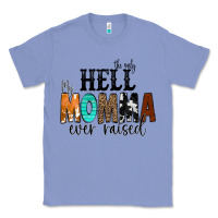 Colony Blue The Only Hell my Momma Ever Raised Classic Tee - CowCowDesign
