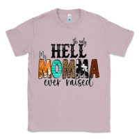 Lilac The Only Hell my Momma Ever Raised Classic Tee - CowCowDesign