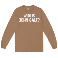 Toasted Coconut who is john galt libertarian and book quote t shirt Long Sleeve Tee - linhVisuals