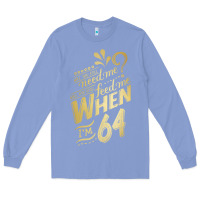 Colony Blue will you still need me when i'm 64 birthday for wife 64 love premium t Long Sleeve Tee - linhVisuals