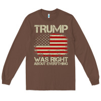 Chestnut vintage usa american flag trump was right about everything pullover ho Long Sleeve Tee - linhVisuals
