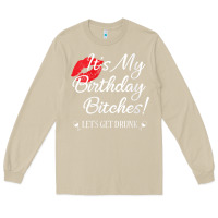 Mushroom womens it's my birthday bitches! funny drunk party birthday girls v ne Long Sleeve Tee - linhVisuals