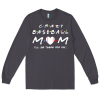 Smoke baseball coach crazy mom baseball Long Sleeve Tee - linhVisuals