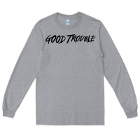 Heather Grey good trouble Long Sleeve Tee - linhVisuals
