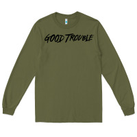 Army Green good trouble Long Sleeve Tee - linhVisuals