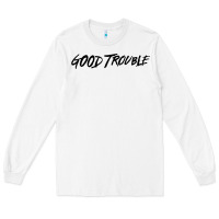 White good trouble Long Sleeve Tee - linhVisuals