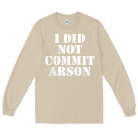 Mushroom i did not commit arson for arson investigator t shirt Long Sleeve Tee - linhVisuals