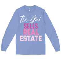 Colony Blue this girl sells real estate realtor real estate agent broker t shirt Long Sleeve Tee - linhVisuals