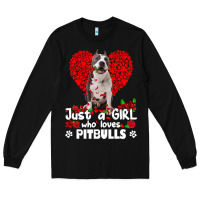 Black pitbull lover dog roses funny just a girl who loves pitbull 213 pitbul Long Sleeve Tee - linhVisuals