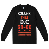 Black vintage washington d.c crank that go go music design gift. t shirt Long Sleeve Tee - linhVisuals