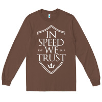 Chestnut in speed we trust Long Sleeve Tee - linhVisuals