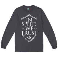 Smoke in speed we trust Long Sleeve Tee - linhVisuals