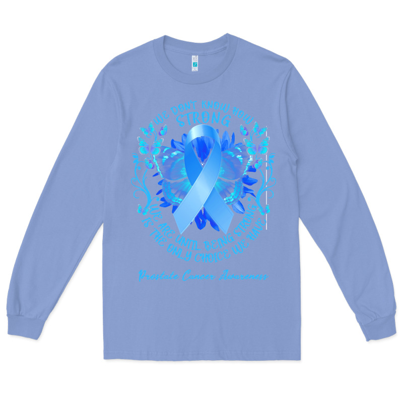 Prostate Cancer Awareness T Shirtprostate Cancer Awareness We Don't Kn Long Sleeve Tee by linhVisuals | Teevron