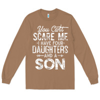 Toasted Coconut you can't scare me i have four daughters and a son funny dad t shirt Long Sleeve Tee - linhVisuals
