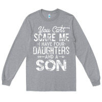Heather Grey you can't scare me i have four daughters and a son funny dad t shirt Long Sleeve Tee - linhVisuals