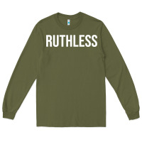 Army Green ruthless sweatshirt Long Sleeve Tee - linhVisuals