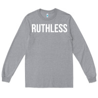 Heather Grey ruthless sweatshirt Long Sleeve Tee - linhVisuals