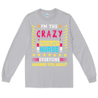 Moon Dust oncology nurse t  shirt i'm the crazy oncology nurse t  shirt Long Sleeve Tee - linhVisuals