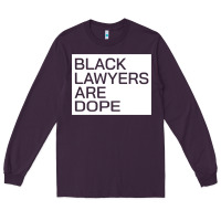 Plum black lawyers are dope sweatshirt Long Sleeve Tee - linhVisuals