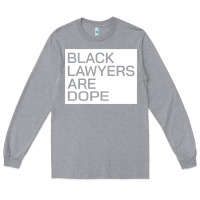 Heather Grey black lawyers are dope sweatshirt Long Sleeve Tee - linhVisuals