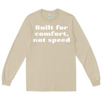 Mushroom built for comfort, not speed t shirt Long Sleeve Tee - linhVisuals