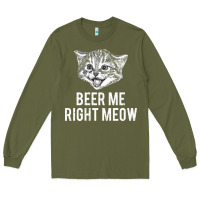 Army Green beer me right meow Long Sleeve Tee - linhVisuals