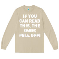 Mushroom if you can read this the dude fell off funny biker moto gift t shirt Long Sleeve Tee - linhVisuals