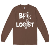 Biologist   Funny Biology Student Cell Science Chemistry Dna T Shirt Long Sleeve Tee | Teevron