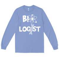 Colony Blue biologist   funny biology student cell science chemistry dna t shirt Long Sleeve Tee - linhVisuals