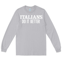 Moon Dust italians do it better Long Sleeve Tee - linhVisuals