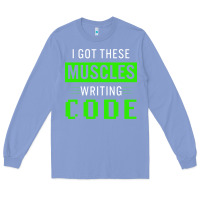 Colony Blue funny programmer writing code muscles meme for computer geek Long Sleeve Tee - linhVisuals