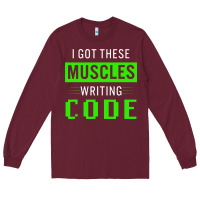 Burgundy funny programmer writing code muscles meme for computer geek Long Sleeve Tee - linhVisuals