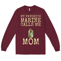 Burgundy my favorite marine calls me mom Long Sleeve Tee - linhVisuals