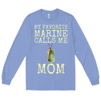 Colony Blue my favorite marine calls me mom Long Sleeve Tee - linhVisuals