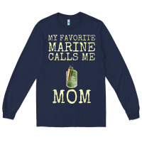 Navy my favorite marine calls me mom Long Sleeve Tee - linhVisuals