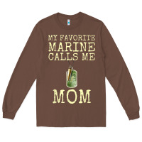 Chestnut my favorite marine calls me mom Long Sleeve Tee - linhVisuals