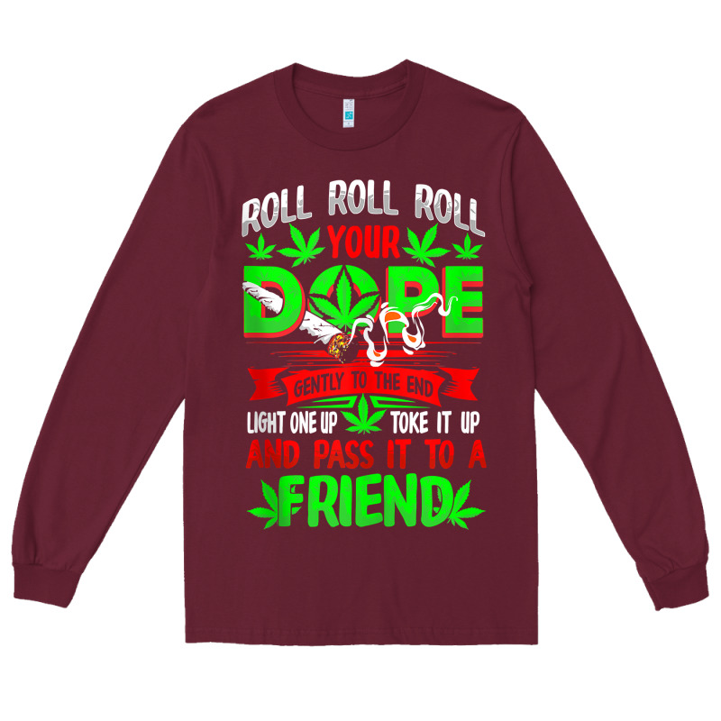 Funny Weed Pot Lover Roll Joint Friend Smoking Marijuana Tank Top Long Sleeve Tee by linhVisuals | Teevron